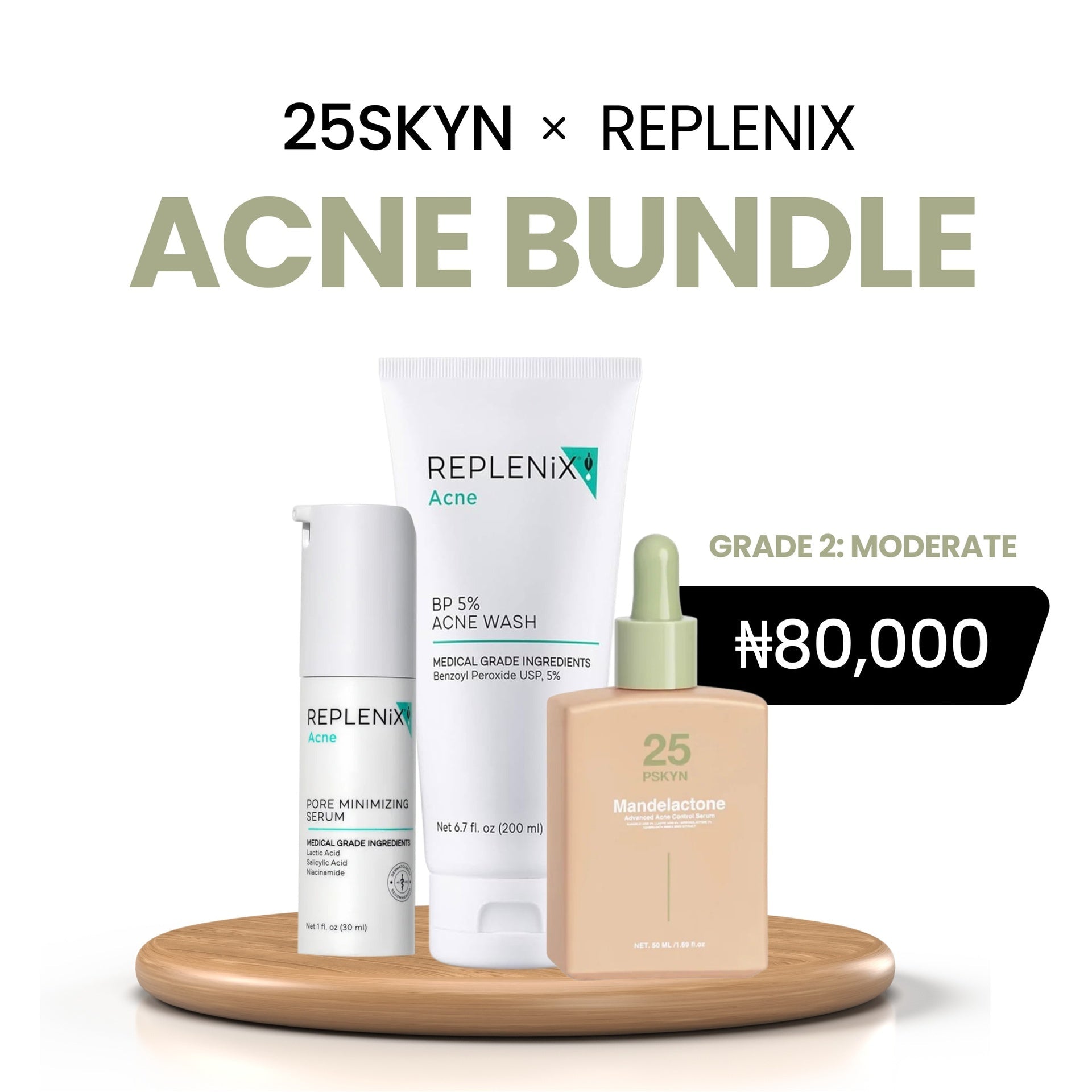 Acne Essentials Bundle – Replenix Acne Pore MInimizing Serum, Replenix Acne BP 5% Acne Wash, 25pskyn Mandelactone